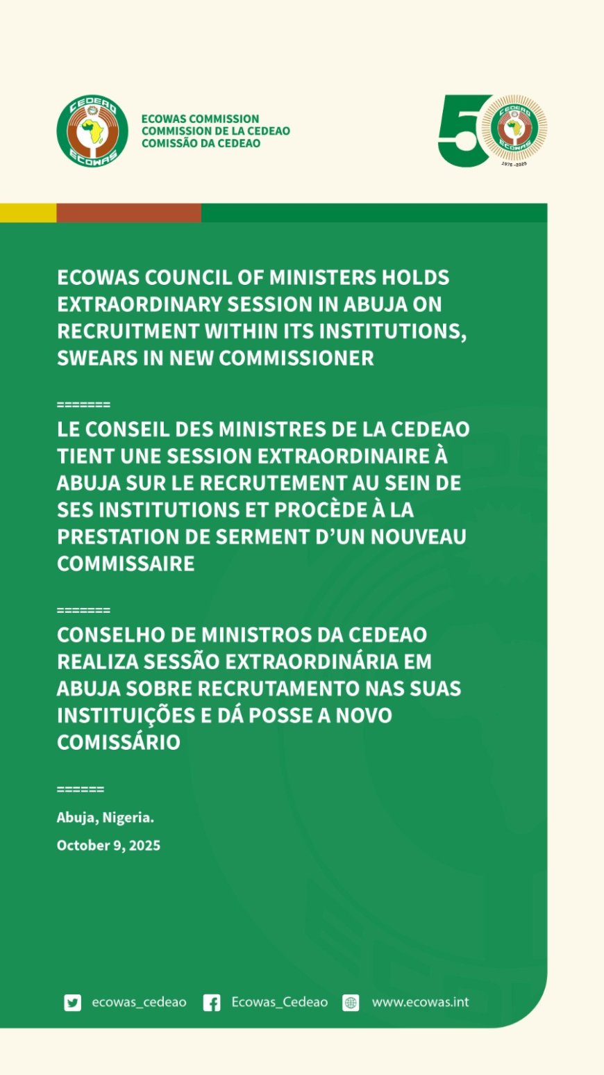 ECOWAS Council of Ministers Convenes Extraordinary Session on Institutional Recruitment, Swears In New Commissioner