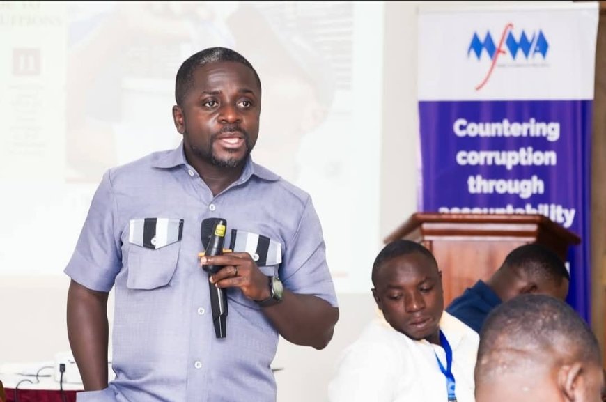 MFWA Trains 30 Journalists on Using RTI Law to Strengthen Investigative Reporting and Combat Corruption